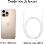 IPHONE 16 PRO MAX APPLE – 6.9”, iOS 18, Chip A18 Pro, CPU 6 núcleos GPU, 16 núcleos Neural, Alm. 256GB, Cámara 12MP/48MP/48MP - Titanio Del Desierto - Image 5